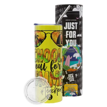 School's Out For Summer Teacher Life, Neon Yellow Travel Tumbler θερμό, μεταλλικό καλαμάκι(Ανωξείδωτο 304 Food grade, BPA free, 600ml)