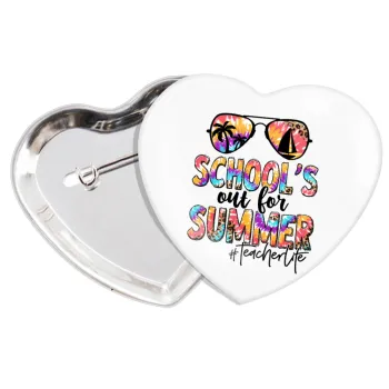 School's Out For Summer Teacher Life, Κονκάρδα παραμάνα καρδιά (57x52mm)