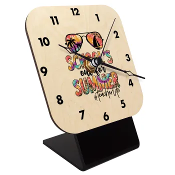 School's Out For Summer Teacher Life, Quartz Table clock in natural wood (10cm)