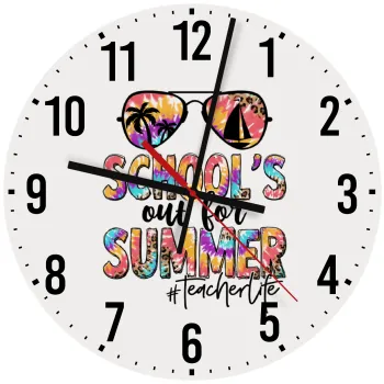 School's Out For Summer Teacher Life, Ρολόι τοίχου ξύλινο (30cm)