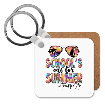 School's Out For Summer Teacher Life, Μπρελόκ Ξύλινο τετράγωνο MDF
