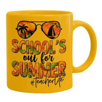 School's Out For Summer Teacher Life, Ceramic coffee mug yellow, 330ml