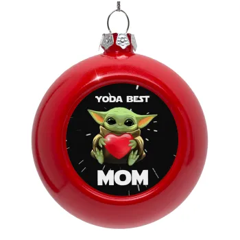Yoda Best mom, Στολίδι Χριστουγεννιάτικη μπάλα δένδρου Κόκκινη 8cm
