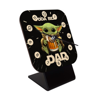 Yoda Best Dad, Quartz Table clock in natural wood (10cm)