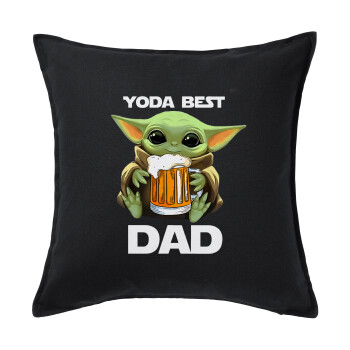 Yoda Best Dad, Μαξιλάρι καναπέ Μαύρο 100% βαμβάκι, περιέχεται το γέμισμα (50x50cm)