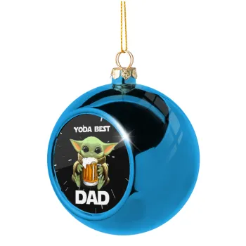 Yoda Best Dad, Blue Christmas tree ball ornament 8cm