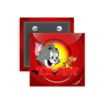 Tom and Jerry, Κονκάρδα παραμάνα τετράγωνη 5x5cm