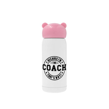 Because i'm the Coach, Ροζ ανοξείδωτο παγούρι θερμό (Stainless steel), 320ml