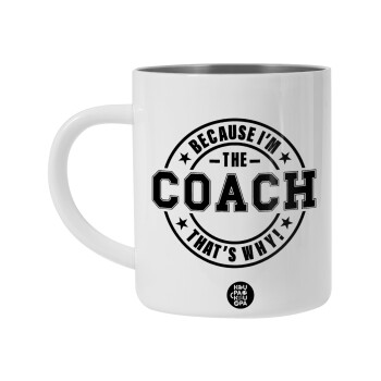 Because i'm the Coach, BIG Mug Stainless steel double wall (450ml, White)