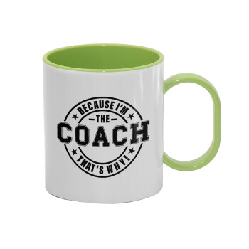 Because i'm the Coach, Κούπα (πλαστική) (BPA-FREE) Polymer Πράσινη για παιδιά, 330ml