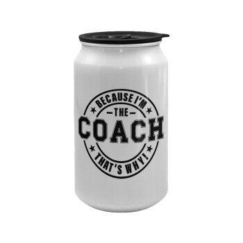 Because i'm the Coach, Κούπα ταξιδιού μεταλλική με καπάκι (tin-can) 500ml