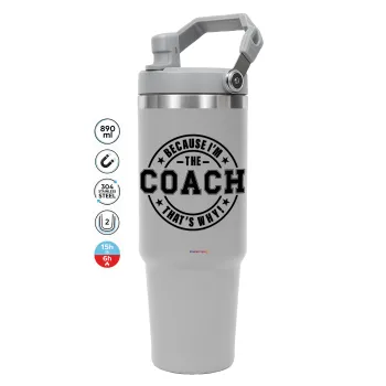Because i'm the Coach, ΓΚΡΙ χρώματος Θερμός Ανοξείδωτο 890ml (30oz) με χερούλι