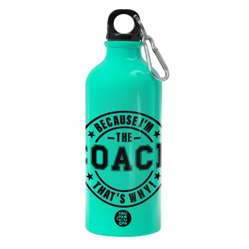 Because i'm the Coach, Water bottle 600ml