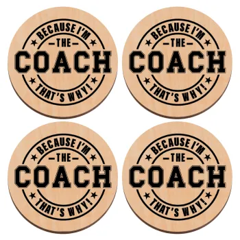 Because i'm the Coach, ΣΕΤ x4 Σουβέρ ξύλινα στρογγυλά plywood (9cm)