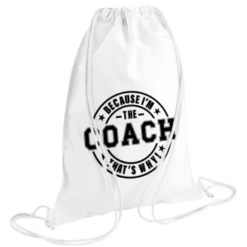 Because i'm the Coach, Backpack pouch GYMBAG white (28x40cm)