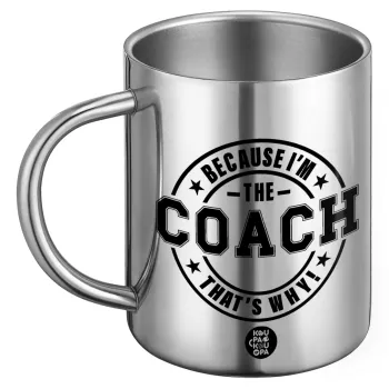 Because i'm the Coach, Ανοξείδωτη Μεταλλική Κούπα 450ml - Διπλού Τοιχώματος