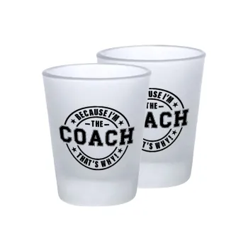 Because i'm the Coach, Σφηνοπότηρα γυάλινα 45ml του πάγου (2 τεμάχια)