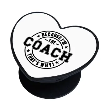 Because i'm the Coach, Phone Holders Stand  καρδιά Μαύρο Βάση Στήριξης Κινητού στο Χέρι