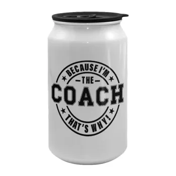 Because i'm the Coach, Κούπα ταξιδιού μεταλλική με καπάκι (tin-can) 500ml