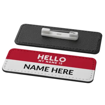 Your name here simple RED, Name Tags/Badge Leather Round Pin/Safety  (82x31mm)