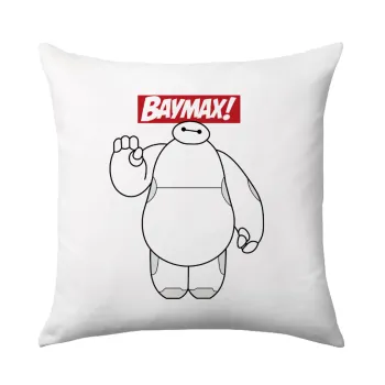 Baymax hi, Μαξιλάρι καναπέ 40x40cm περιέχεται το  γέμισμα