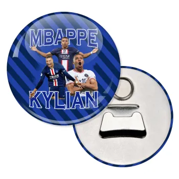 Kylian mbappe, Μαγνητάκι και ανοιχτήρι μπύρας στρογγυλό διάστασης 5,9cm