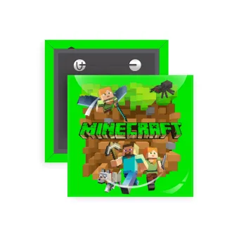 Minecraft characters, Κονκάρδα παραμάνα τετράγωνη 5x5cm