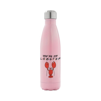 Friends you're my lobster, Metal mug thermos Pink Iridiscent (Stainless steel), double wall, 500ml