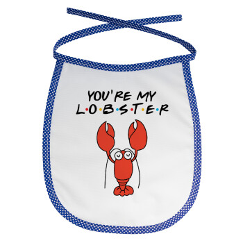 Friends you're my lobster, Σαλιάρα μωρού αλέκιαστη με κορδόνι Μπλε