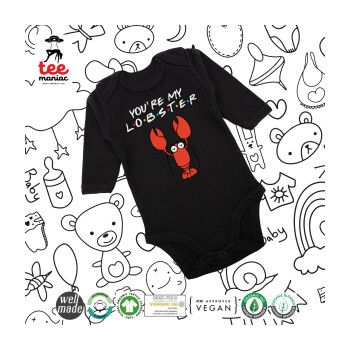 Friends you're my lobster, Μακρυμάνικο βρεφικό φορμάκι, 0-18 μηνών, ΜΑΥΡΟ, 100% Organic Cotton