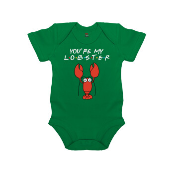 Friends you're my lobster, Βρεφικό φορμάκι μωρού, ΠΡΑΣΙΝΟ, 100% Organic Cotton, κοντομάνικο