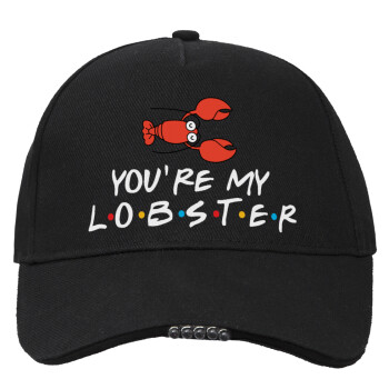 Friends you're my lobster, Work & Activity LED Light Cap – Perfect for Night & Low Light Conditions (100% COTTON, ADULT, UNISEX)