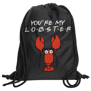 Friends you're my lobster, Τσάντα πλάτης πουγκί GYMBAG Μαύρη, με τσέπη (40x48cm) & χονδρά κορδόνια