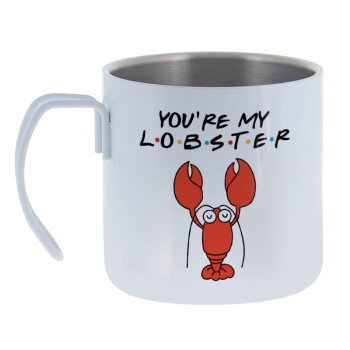 Friends you're my lobster, Mug Stainless steel double wall 400ml