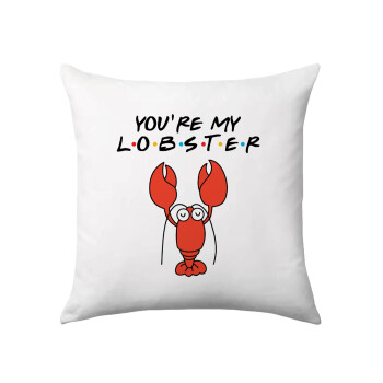 Friends you're my lobster, Sofa cushion 40x40cm includes filling