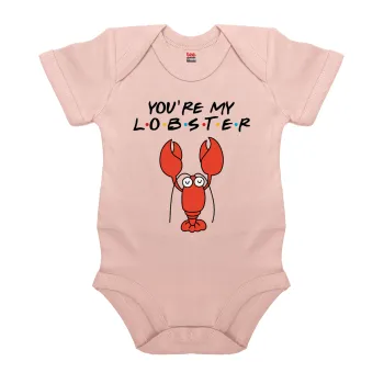 Friends you're my lobster, Βρεφικό φορμάκι μωρού, 0-18 μηνών, ΡΟΖ POWDER, 100% Organic Cotton, κοντομάνικο