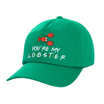 Friends you're my lobster, Children's Baseball Cap, 100% Cotton Twill, Green (COTTON, CHILDREN'S, UNISEX, ONE SIZE)
