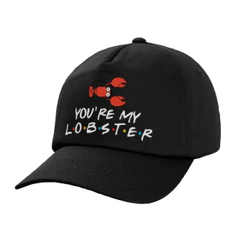 Friends you're my lobster, Child's Baseball Cap, 100% Cotton, Black