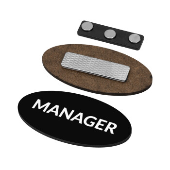 MANAGER, Name Tags/Badge Ξύλινο οβάλ με μαγνήτη ασφαλείας (75x40mm)