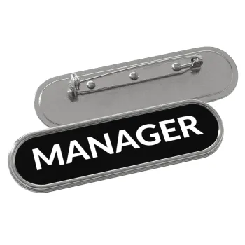 MANAGER, Name Tags/Badge Metal Round Pin/Safety  (7x2cm)