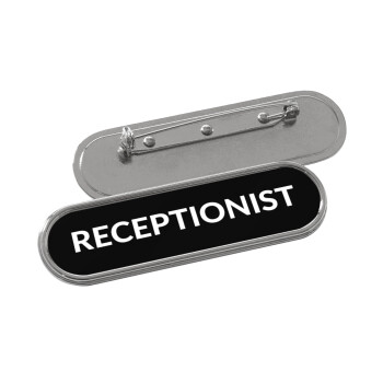 RECEPTIONIST, Name Tags/Badge Metal Round Pin/Safety  (7x2cm)