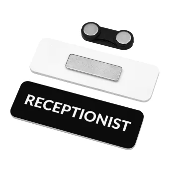 RECEPTIONIST, Name Tags/Badge Plexiglass με μαγνήτη ασφαλείας (75x25mm)