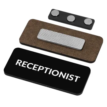 RECEPTIONIST, Name Tags/Badge Ξύλινο με μαγνήτη ασφαλείας (75x30mm)