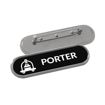 PORTER, Name Tags/Badge Metal Round Pin/Safety  (7x2cm)