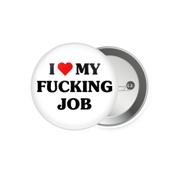 I love my fucking job, Κονκάρδα παραμάνα 7.5cm