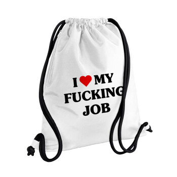 I love my fucking job, Τσάντα πλάτης πουγκί GYMBAG λευκή, με τσέπη (40x48cm) & χονδρά κορδόνια