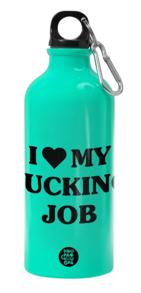 I love my fucking job — 1