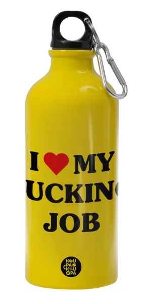I love my fucking job — 1