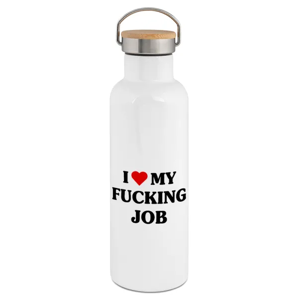 I love my fucking job — 1