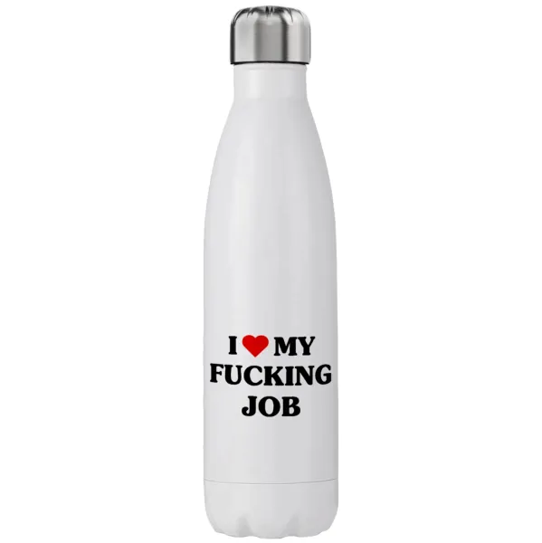I love my fucking job — 1